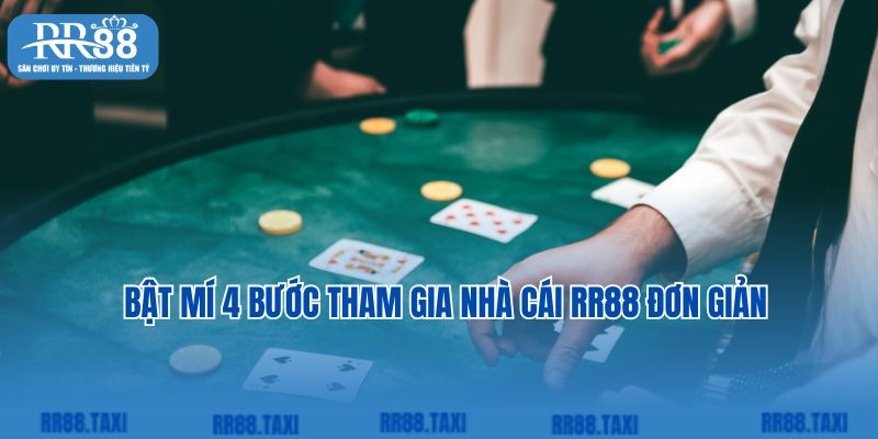 Bật mí 4 bước tham gia nhà cái RR88 đơn giản